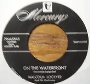 The Malcolm Lockyer Orchestra - On The Waterfront