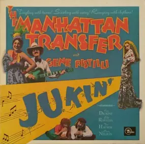 The Manhattan Transfer And Eugene Pistilli - Jukin'
