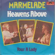 The Marmalade - Heaven's Above