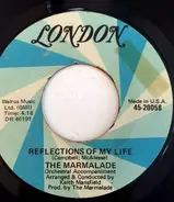 The Marmalade - Reflections of My Life