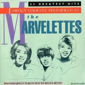 The Marvelettes - Compact Command Performances - 23 Greatest Hits