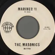 The Masonics - Mariner II / Call It A Day