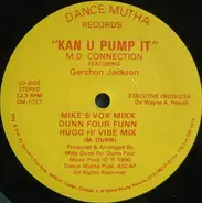 The MD Connection Featuring Gershon Jackson - Kan U Pump It