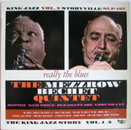 The Mezzrow-Bechet Quintet , The Mezzrow-Bechet Septet , Sammy Price , Pleasant Joe , Coot Grant - Really The Blues