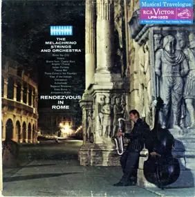 The Melachrino Strings and Orchestra - Rendezvous In Rome