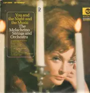 The Melachrino Strings And Orchestra - You And The Night And The Music