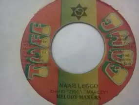 melody makers - Jah Is The Healing / Naah Leggo