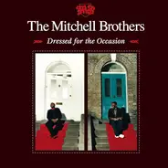 The Mitchell Brothers - Dressed for the Occasion