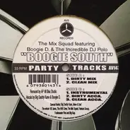 The Mix Squad Feat. Boogie D. & DJ Polo - Boogie South