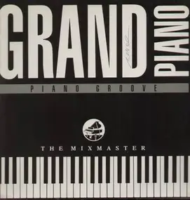 The Mixmaster - Grand piano