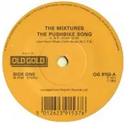 The Mixtures / Marbles - The Pushbike Song / Only One Woman