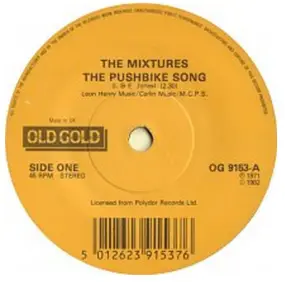 The Mixtures - The Pushbike Song / Only One Woman