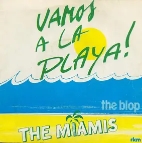 The Miamis - Vamos A La Playa!