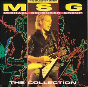 Michael Schenker Group - The Collection