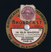 The Midnight Merrymakers - In Old Madrid / Belle Of Barcelona