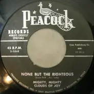 The Mighty Clouds Of Joy - Family Circle / None But The Righteous