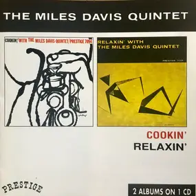 Miles Davis - Cookin' With The Miles Davis Quintet / Relaxin' With The Miles Davis Quintet