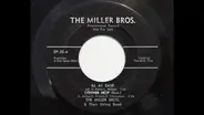 The Miller Bros. - Ill At Ease