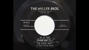 The Miller Bros. - Ill At Ease