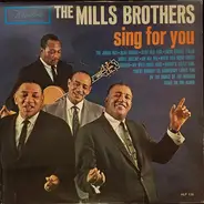 The Mills Brothers - Sing For You