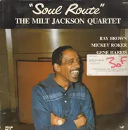 The Milt Jackson Quartet - Soul Route
