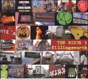 The Minus 5 - Killingsworth