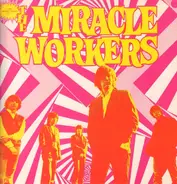 The Miracle Workers - 1,000 Micrograms Of The Miracle Workers