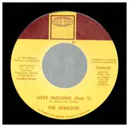 The Miracles / Smokey Robinson & The Miracles - Love Machine