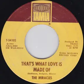 The Miracles - That's What Love Is Made Of