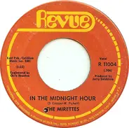The Mirettes - In The Midnight Hour / To Love Somebody