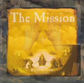Mission - Resurrection - Greatest Hits