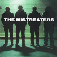 The Mistreaters - Playa Hated to the Fullest