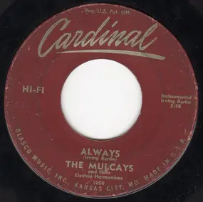 The Mulcays - Always / Anniversary Song