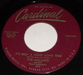 The Mulcays - It's Been A Long Long Time