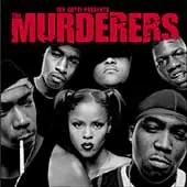 The Murderers - Irv Gotti Presents... The Murderers