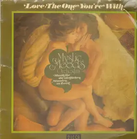 Mystic Moods Orchestra - Love the One You're With