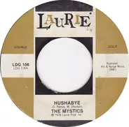 The Mystics / The Passions - Hushabye / Gloria