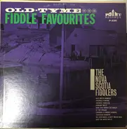 The Nova Scotia Fiddlers - Old-Tyme Fiddle Favourites