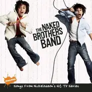 The Naked Brothers Band - The Naked Brothers Band - Songs From Nickelodeon's Hit TV Series