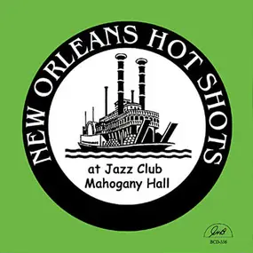 The New Orleans Hot Shots - At Jazz Club Mahogany Hall