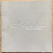 The New Amsterdams - Worse for the Wear