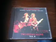 The New Barbarians - Two Stones Alone Vol. II