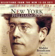 The New York Philharmonic Orchestra - The Mahler Broadcasts, 1948 - 1982: Selections From The New 12-CD Set