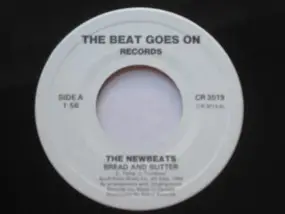 The New Beats - Bread And Butter / Run Baby Run (Back Into My Arms)