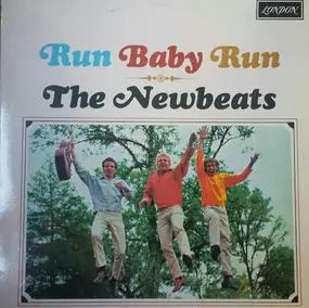 The New Beats - Run Baby Run