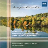 Dušan Bogdanović / Lowell Liebermann /  Roberto Sierra / Augusta Read Thomas a.o. - Music From Raritan River