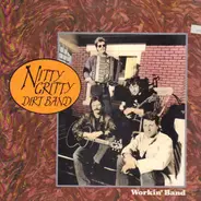 The Nitty Gritty Dirt Band - Workin' Band