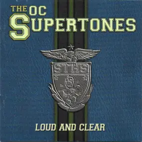 The O.C. Supertones - Loud and Clear