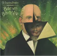 The Smashing Pumpkins - Bullet With Butterfly Wings