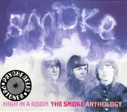 The Smoke - High In A Room The Smoke Anthology